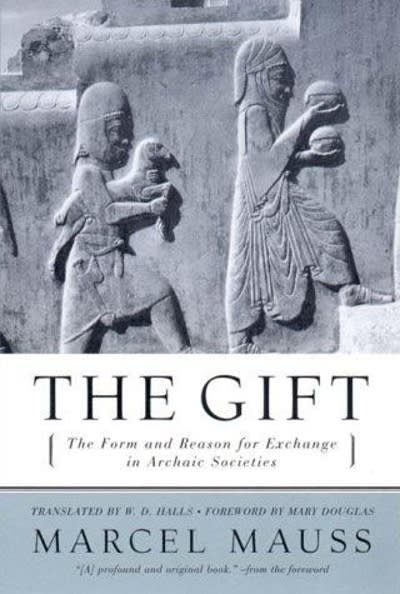 the gift the form and reason for exchange in archaic societies 1st edition mary douglas, marcel mauss, w d