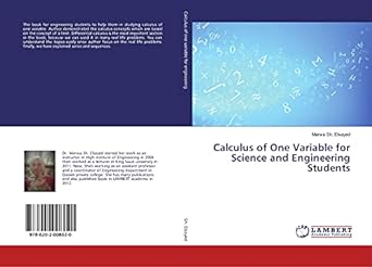 calculus of one variable for science and engineering students 1st edition marwa sh. elsayed 6202008024,