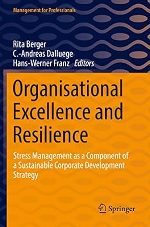 organisational excellence and resilience stress management as a component of a sustainable corporate