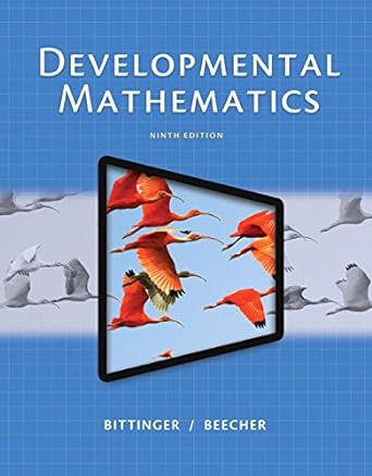 developmental mathematics 9th edition marvin bittinger ,judith beecher 0134115864, 978-0134115863