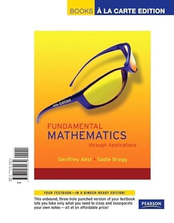fundamental mathematics through applications 4th edition geoffrey akst ,sadie bragg 0321496906, 978-0321496904