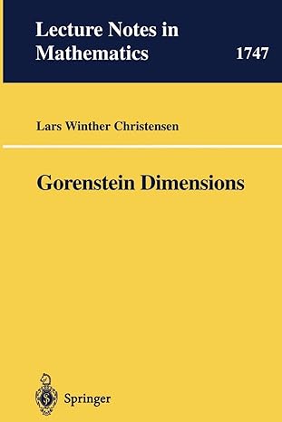 gorenstein dimensions 1st edition lars w christensen 3540411321, 978-3540411321