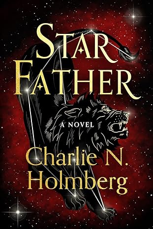 star father a novel  charlie n. holmberg 1542034280, 978-1542034289