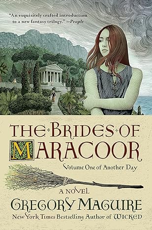 the brides of maracoor a novel  gregory maguire 0063093979, 978-0063093973