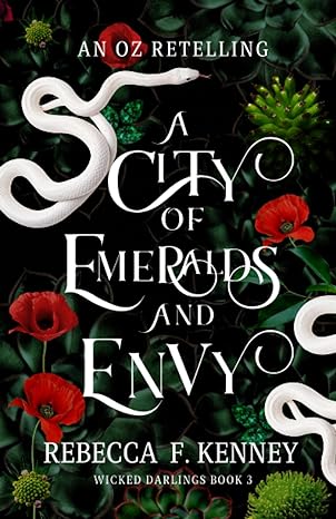 a city of emeralds and envy an oz retelling  rebecca f. kenney 979-8853278769