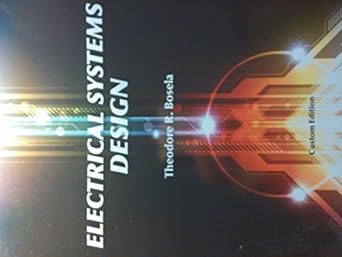 electrical systems design 1st edition theodor r bosela 1256923451, 978-1256923459