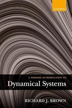 a modern introduction to dynamical systems 1st edition richard j brown 0198743270, 978-0198743279