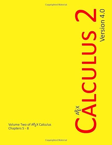 apex calculus 2 version 4.0 1st edition dr gregory hartman 1719263388, 978-1719263382