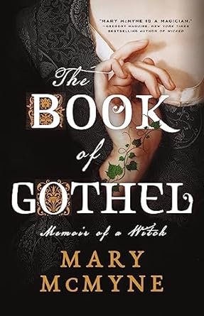 the book of gothel memoir of a witch  mary mcmyne 0316393215, 978-0316393218