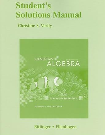 student solutions manual for elementary algebra concepts and applications 8th edition marvin l bittinger