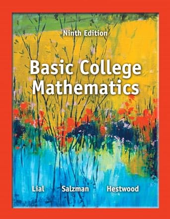basic college mathematics 9th edition margaret lial ,stanley salzman ,diana hestwood 0321900383,