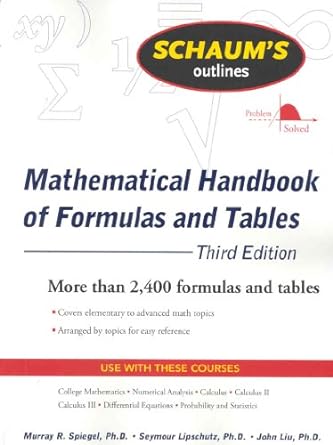 schaums outlines mathematical handbook of formulas and tables 3rd edition murray spiegel ,seymour lipschutz