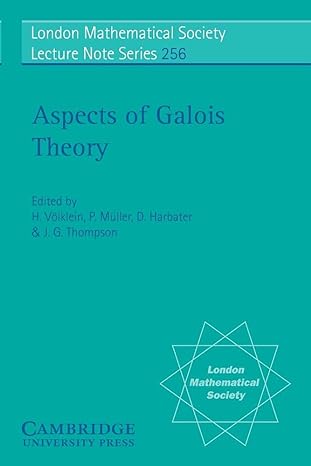 aspects of galois theory 1st edition helmut voelklein ,j g thompson ,david harbater ,peter m ller 0521637473,