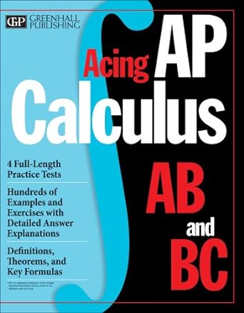 acing ap calculus ab and bc 1st edition thomas hyun ,greenhall publishing 0975475320, 978-0975475324