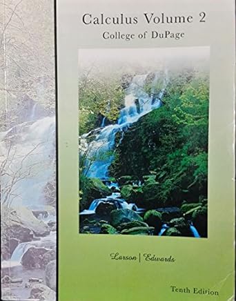 calculus volume 2 college of dupage 10th edition ron larson 1285830768, 978-1285830766