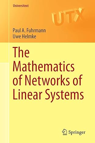 The Mathematics Of Networks Of Linear Systems