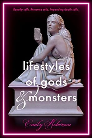 lifestyles of gods and monsters  emily roberson 1250619890, 978-1250619891