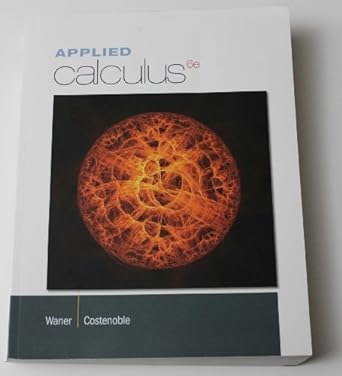 applied calculus 6th edition stefan waner, steven r constenoble 1285902416, 978-1285902418
