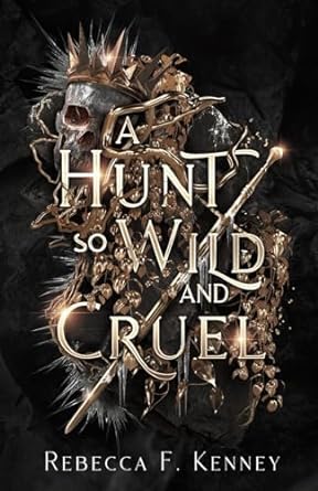 a hunty so wid and cruel  rebecca f. kenney 979-8860159372