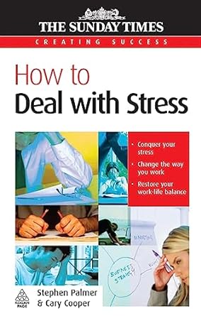 how to deal with stress 1st edition stephen palmer ,cary cooper 0749448660, 978-0749448660