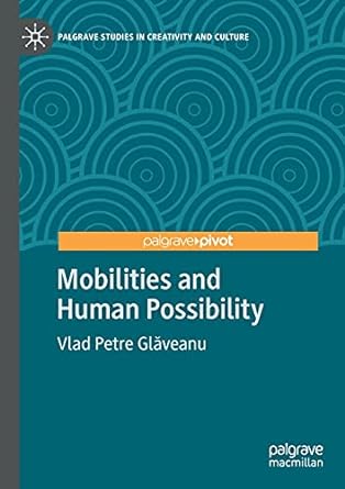 mobilities and human possibility 1st edition vlad petre gl veanu 3030520846, 978-3030520847