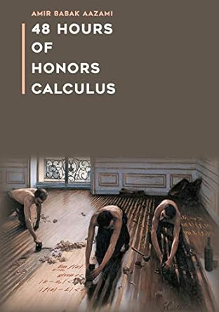 48 hours of honors calculus 1st edition amir babak aazami 1719386048, 978-1719386043