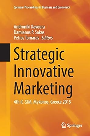 strategic innovative marketing 4th ic sim mykonos greece 2015 1st edition androniki kavoura ,damianos p sakas