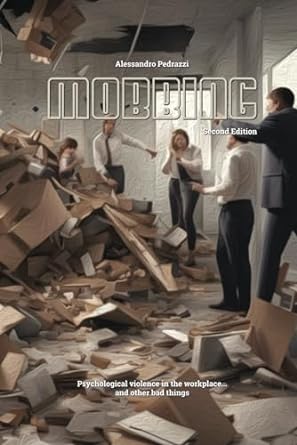 mobbing 2nd edition alessandro pedrazzi 979-8862532913