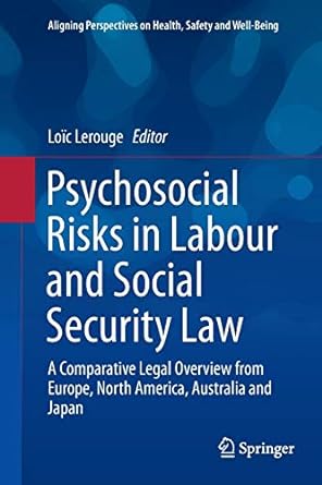 psychosocial risks in labour and social security law a comparative legal overview from europe north america