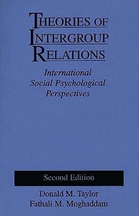 theories of intergroup relations international social psychological perspectives 2nd edition fathali m.