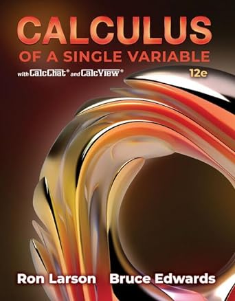 calculus of a single variable 12th edition ron larson ,bruce h edwards 0357749197, 978-0357749197