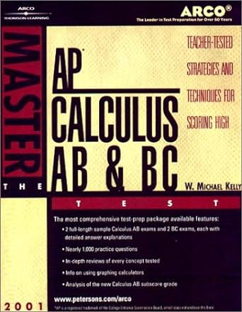 ap calculus ab and bc test tested teacher strategies and techniques for scoring high 2001 edition w michael