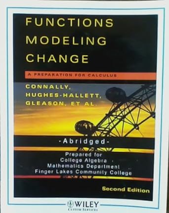 functions modeling change a preparation for calculus 2nd edition eric connally ,deborah hughes hallett