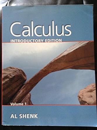 calculus introductory volume 1 1st edition al shenk 0201730375, 978-0201730371