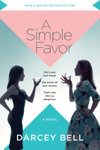 a simple favor  darcey bell 0062497782, 0062497790, 9780062497789, 9780062497796