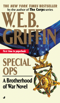 special ops a brotherhood of war novel  w.e.b. griffin 0515132489, 1440635242, 9780515132489, 9781440635243