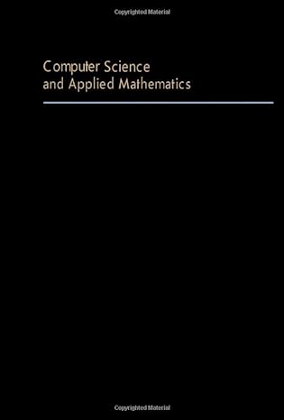 computer science and applied mathematics 1st edition chin liang chang ,richard char tung lee 1493300245,