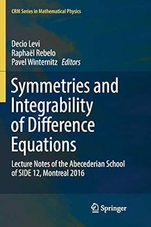 symmetries and integrability of difference equations lecture notes of the abecederian school of side 12