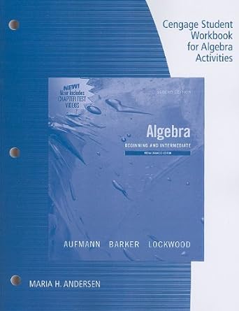cengage student workbook for algebra 2nd edition maria h andersen 0538731575, 978-0538731577