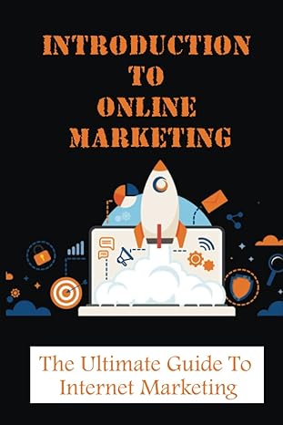 introduction to online marketing the ultimate guide to internet marketing 1st edition nelson fidsky