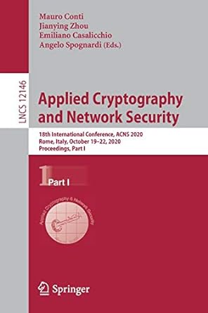 applied cryptography and network security 18th international conference acns 2020 rome italy october 19 22
