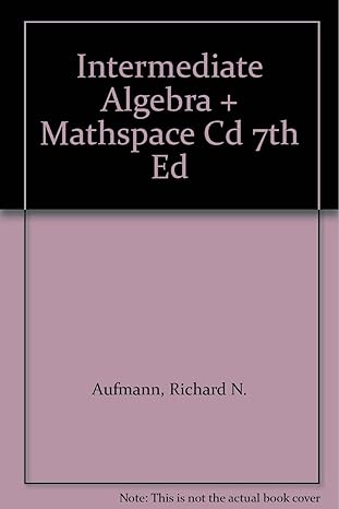 intermediate algebra mathspace cd 7th edition richard n aufmann 0618658084, 978-0618658084
