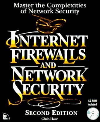 internet firewalls and network security 2nd edition chris hare ,karanjit siyan 1562056328, 978-1562056322