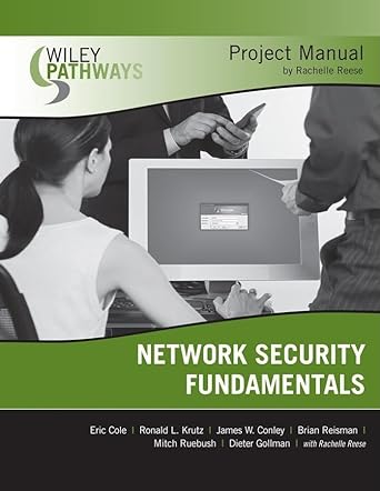 wiley pathways network security fundamentals project manual 1st edition eric cole ,ronald l krutz ,james