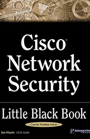 cisco network security little black book 1st edition joe harris 1932111654, 978-1932111651