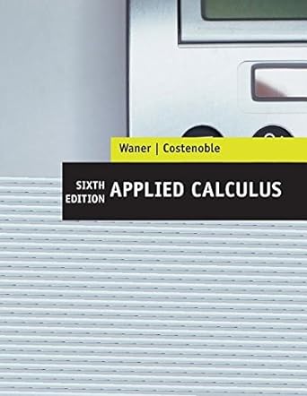 applied calculus 6th edition stefan waner ,steven costenoble 128591063x, 978-1285910635
