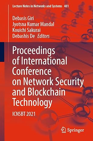 proceedings of international conference on network security and blockchain technology icnsbt 2021 1st edition