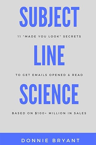 subject line science 11 made you look secrets to get emails opened and read based on $100 million in sales