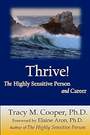 thrive the highly sensitive person and career 1st edition dr tracy m cooper 1514693232, 978-1514693230