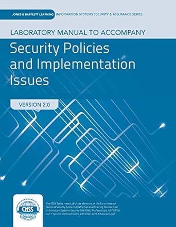 lab manual to accompany security policies and implementation issues 2nd edition robert johnson 1284059162,